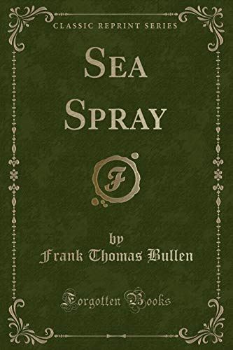 9781330531211: Sea Spray (Classic Reprint)
