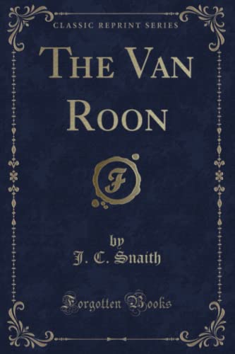 9781330536605: The Van Roon (Classic Reprint)