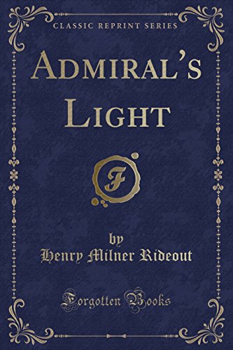 Beispielbild fr Admiral's Light Classic Reprint zum Verkauf von PBShop.store US