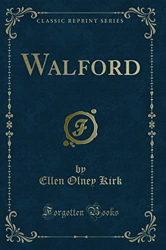 9781330555170: Walford (Classic Reprint)