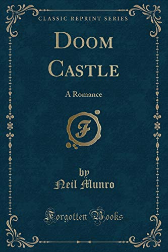9781330555408: Doom Castle: A Romance (Classic Reprint)