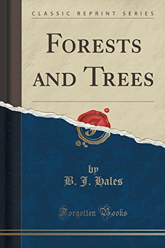 Stock image for Forests and Trees Classic Reprint for sale by PBShop.store US