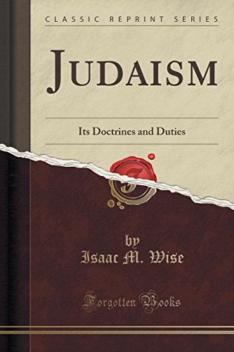 Stock image for Judaism: Its Doctrines and Duties (Classic Reprint) (Paperback) for sale by Book Depository International