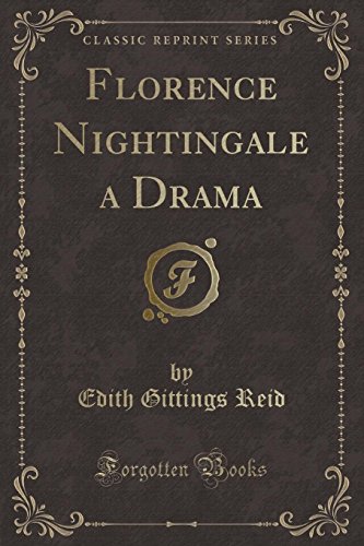 Stock image for Florence Nightingale a Drama Classic Reprint for sale by PBShop.store US