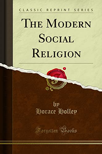 Stock image for The Modern Social Religion Classic Reprint for sale by PBShop.store US