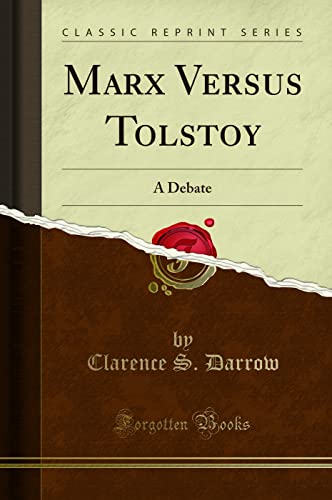 Imagen de archivo de Marx Versus Tolstoy A Debate Classic Reprint a la venta por PBShop.store US
