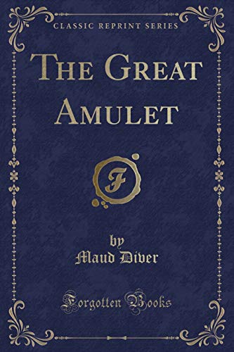 Stock image for The Great Amulet Classic Reprint for sale by PBShop.store US