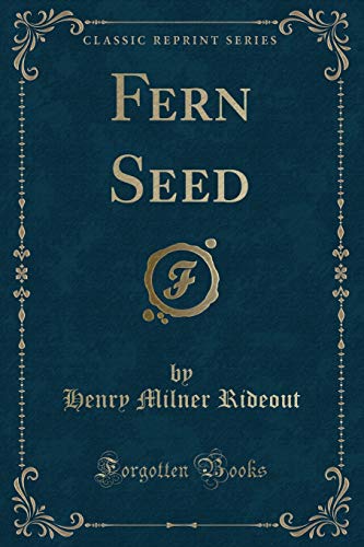 Beispielbild fr Fern Seed Classic Reprint zum Verkauf von PBShop.store US