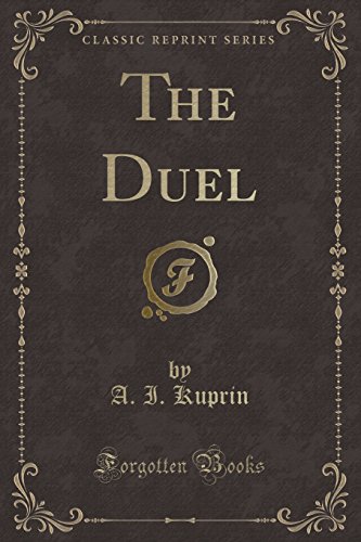 9781330609187: The Duel (Classic Reprint)