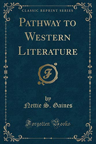 9781330619391: Pathway to Western Literature (Classic Reprint)