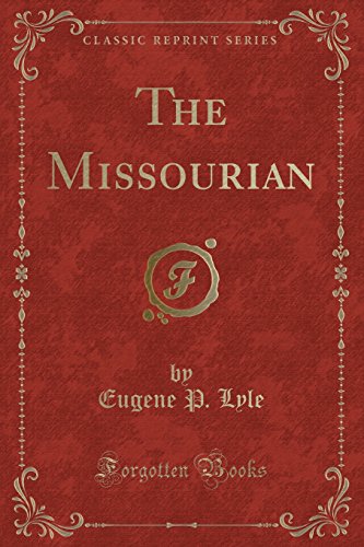 9781330620847: The Missourian (Classic Reprint)