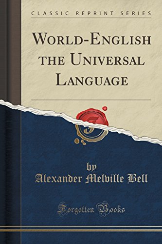 Imagen de archivo de WorldEnglish the Universal Language Classic Reprint a la venta por PBShop.store US