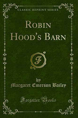 Beispielbild fr Robin Hood's Barn Classic Reprint zum Verkauf von PBShop.store US