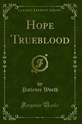 Stock image for Hope Trueblood Classic Reprint for sale by PBShop.store US