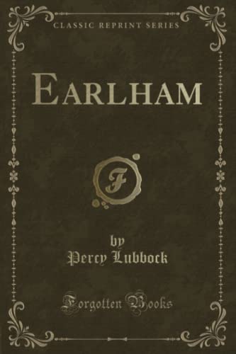 9781330653319: Earlham (Classic Reprint)