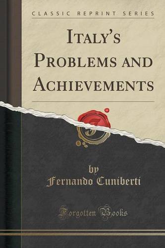 Stock image for Italy's Problems and Achievements Classic Reprint for sale by PBShop.store US