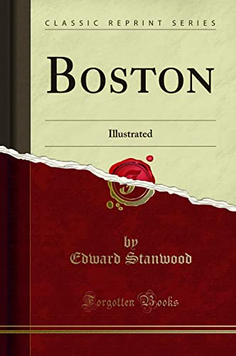 Stock image for Boston Illustrated Classic Reprint for sale by PBShop.store US