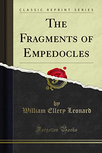 9781330671191: The Fragments of Empedocles (Classic Reprint)