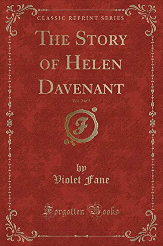 Imagen de archivo de The Story of Helen Davenant, Vol 2 of 3 Classic Reprint a la venta por PBShop.store US