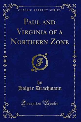 Stock image for Paul and Virginia of a Northern Zone Classic Reprint for sale by PBShop.store US