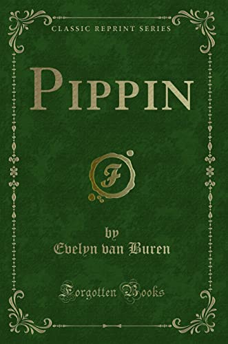 Stock image for Pippin Classic Reprint for sale by PBShop.store US