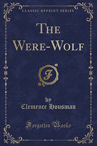 9781330695272: The Were-Wolf (Classic Reprint)