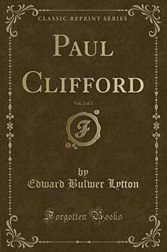 Stock image for Paul Clifford, Vol 2 of 2 Classic Reprint for sale by PBShop.store US