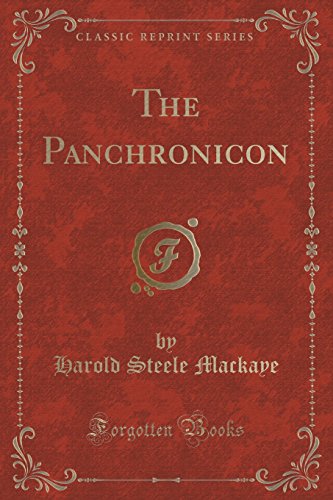 Stock image for The Panchronicon Classic Reprint for sale by PBShop.store US