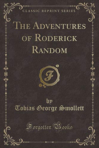 9781330720523: The Adventures of Roderick Random (Classic Reprint)
