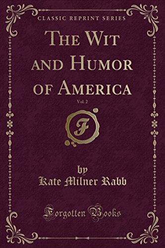 9781330730874: The Wit and Humor of America, Vol. 2 (Classic Reprint)