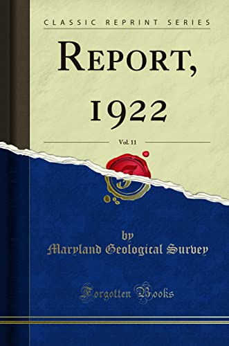 Stock image for Report, 1922, Vol. 11 (Classic Reprint) for sale by WorldofBooks