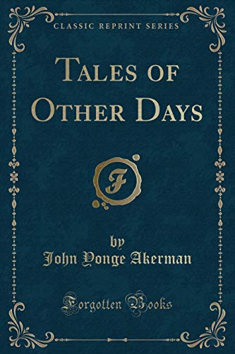 9781330744253: Tales of Other Days (Classic Reprint)