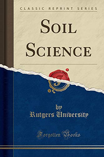 Beispielbild fr Soil Science (Classic Reprint) zum Verkauf von Buchpark