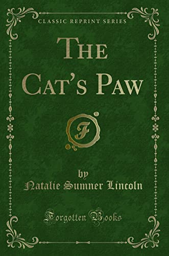 Stock image for The Cat's Paw Classic Reprint for sale by PBShop.store US