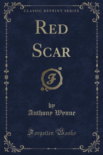 Stock image for Red Scar (Classic Reprint) for sale by ThriftBooks-Dallas