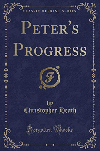 9781330769959: Peter's Progress (Classic Reprint)