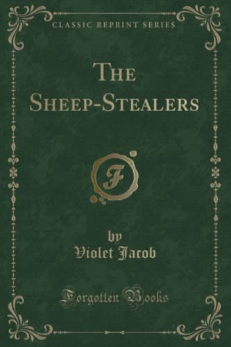 9781330803479: The Sheep-Stealers (Classic Reprint)