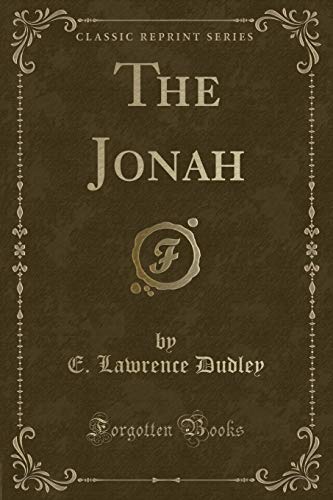 Beispielbild fr The Jonah (Classic Reprint) zum Verkauf von Buchpark
