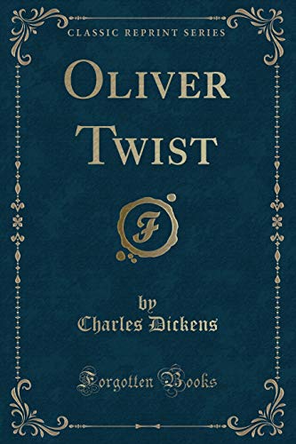 9781330851838: Oliver Twist (Classic Reprint)