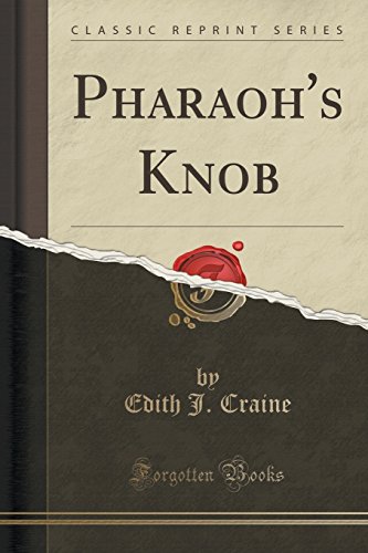 Beispielbild fr Pharaoh's Knob Classic Reprint zum Verkauf von PBShop.store US