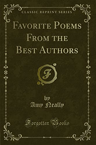 Beispielbild fr Favorite Poems From the Best Authors Classic Reprint zum Verkauf von PBShop.store US