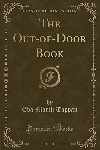Beispielbild fr The Out-of-Door Book (Classic Reprint) zum Verkauf von Buchpark