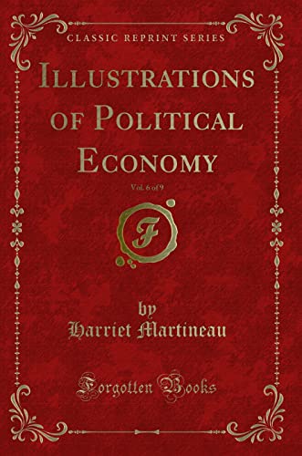 Stock image for Martineau, H: Illustrations of Political Economy, Vol. 6 of for sale by Buchpark