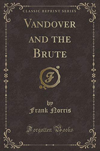9781331009375: Vandover and the Brute (Classic Reprint)