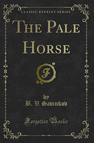 9781331020875: The Pale Horse (Classic Reprint)