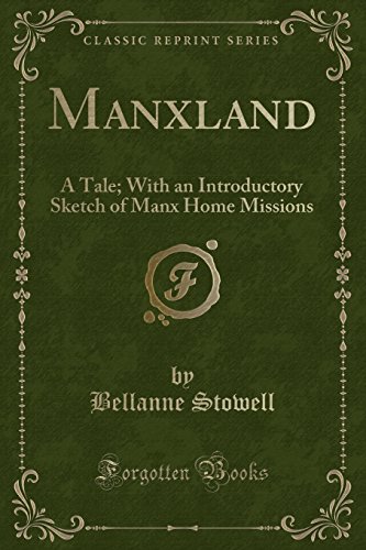 9781331025306: Manxland: A Tale; With an Introductory Sketch of Manx Home Missions (Classic Reprint)