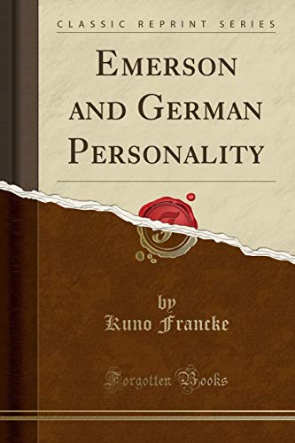 Beispielbild fr Emerson and German Personality Classic Reprint zum Verkauf von PBShop.store US