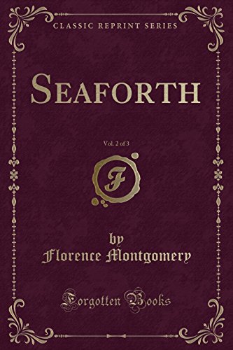 Stock image for Seaforth, Vol 2 of 3 Classic Reprint for sale by PBShop.store US