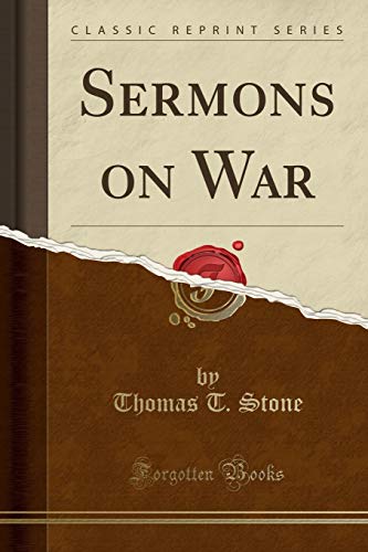 Beispielbild fr Sermons on War Classic Reprint zum Verkauf von PBShop.store US