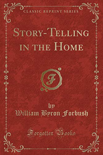 Imagen de archivo de StoryTelling in the Home Classic Reprint a la venta por PBShop.store US